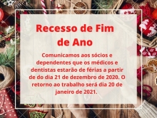 Atenção sócios - Recesso dos Médicos e Dentistas de Fim de Ano 